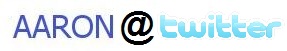 Aaron @ Twitter
